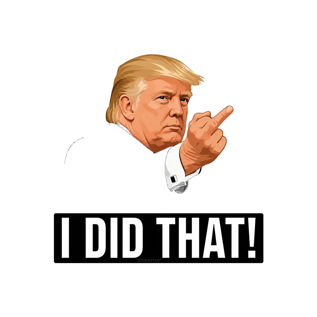 I Did That Sticker